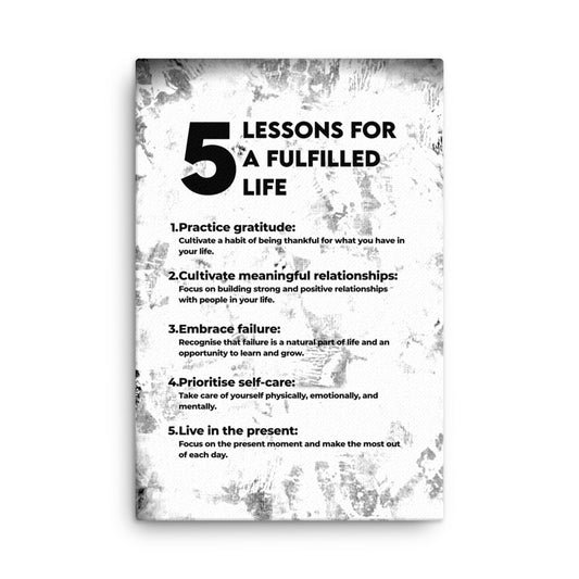 5 Lessons for Fulfilled Life Canvas Print