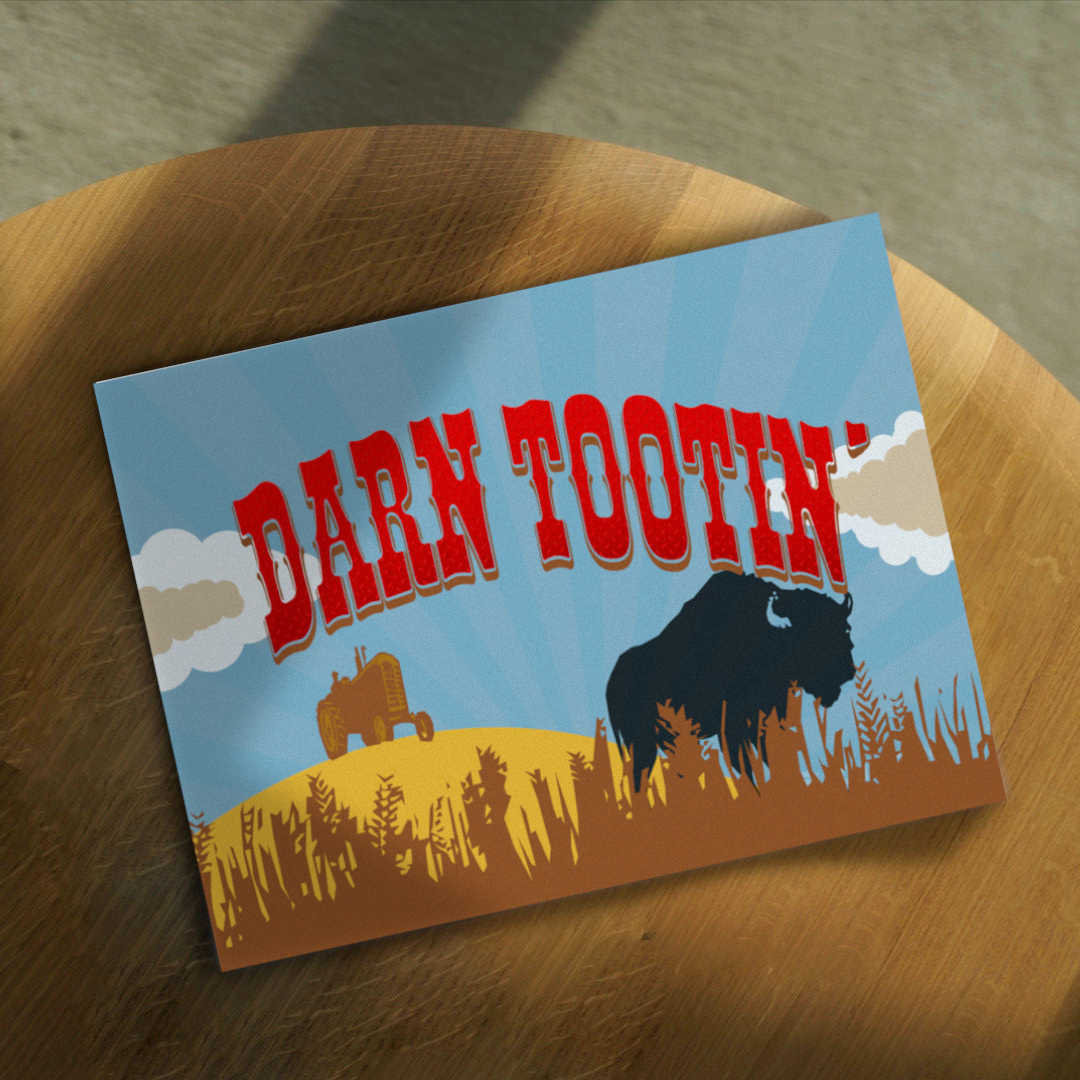 poster with the phrase "darn tootin'" of American country