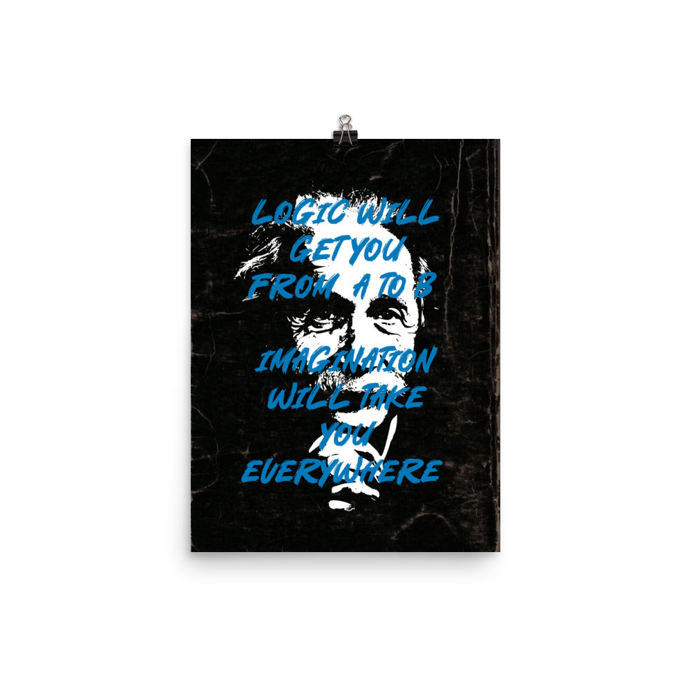 Imagination Can Take You Everywhere - Einstein Poster Print
