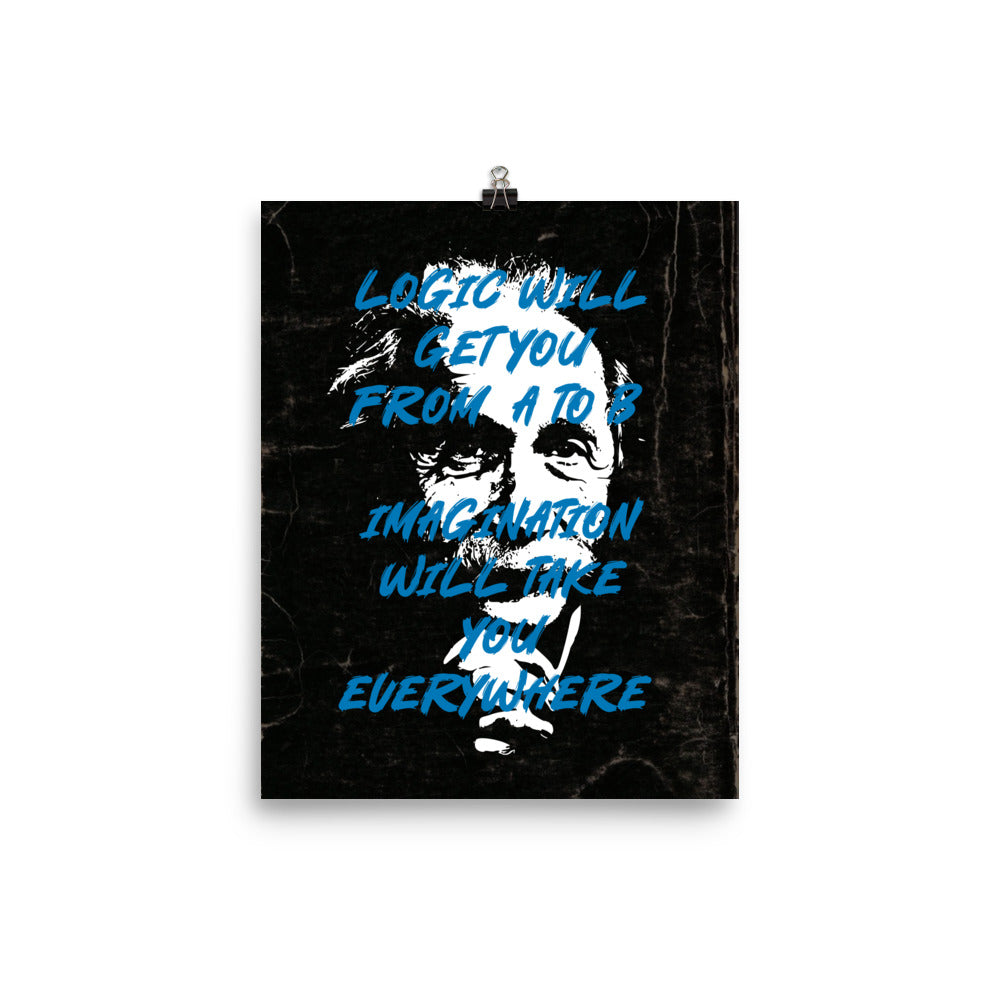 Imagination Can Take You Everywhere - Einstein Poster Print