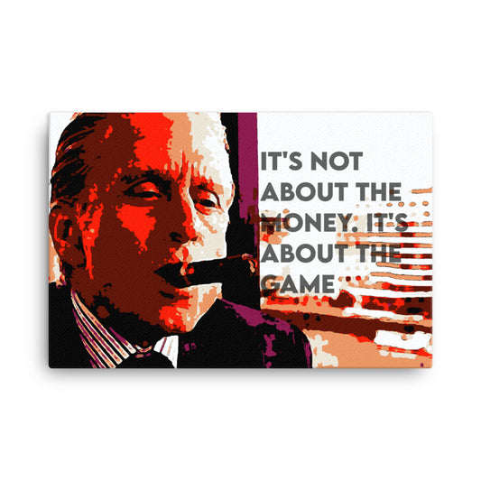 Not About The Money Canvas Print