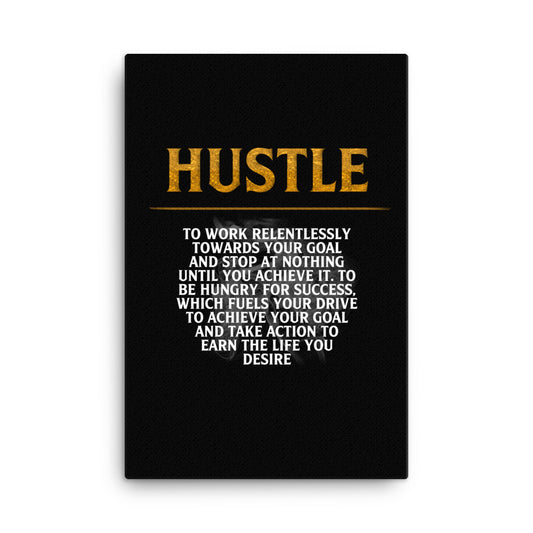 Way of the Hustle Canvas Print