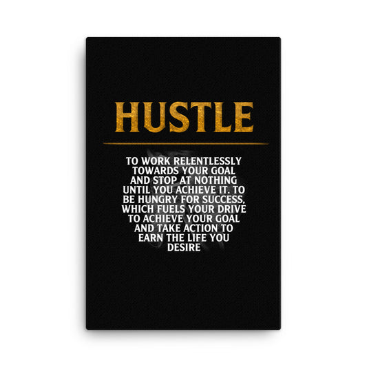 Way of the Hustle Canvas Print