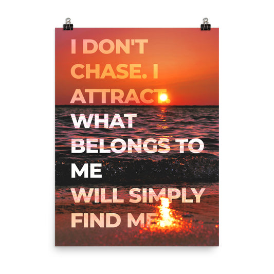 i don't chase i attract affirmation wall art 