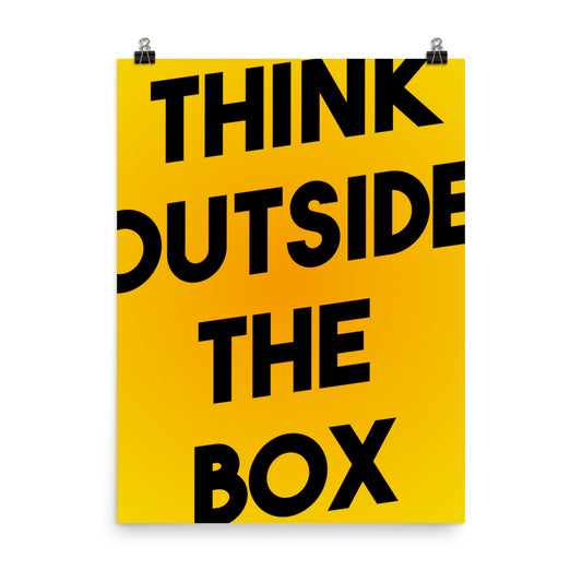 Think Outside The Box Poster Print