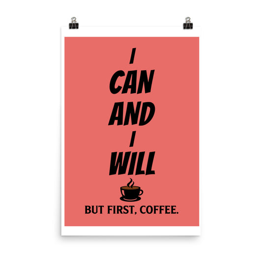 But First, Coffee Poster Print