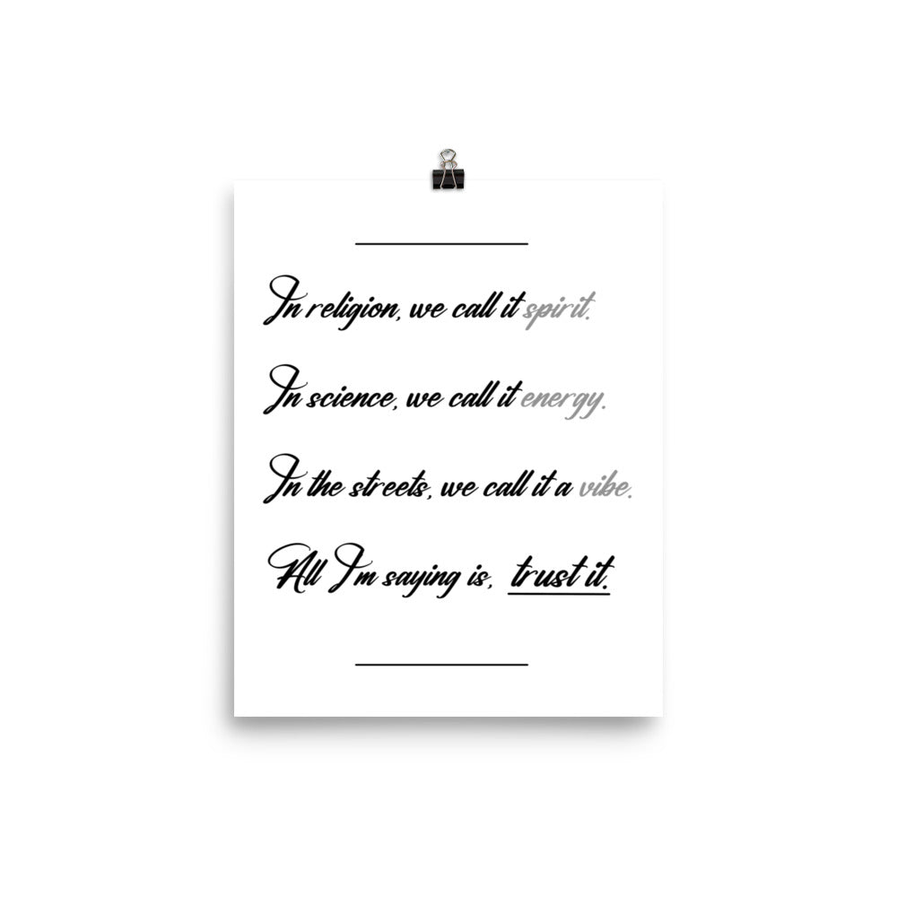 Trust The Feeling Poster Print