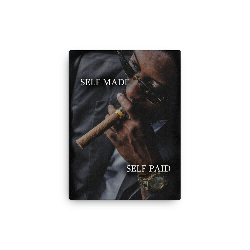 Self Made Self Paid Canvas Print