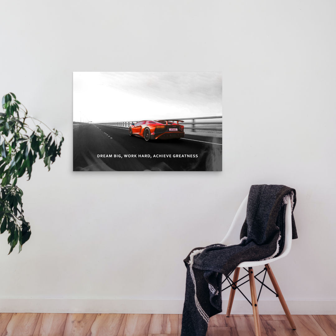 dream big and get your dream car motivational poster print 