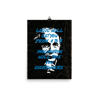 Imagination Can Take You Everywhere - Einstein Poster Print