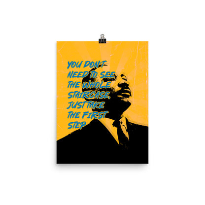 Just Take the First Step Poster Print