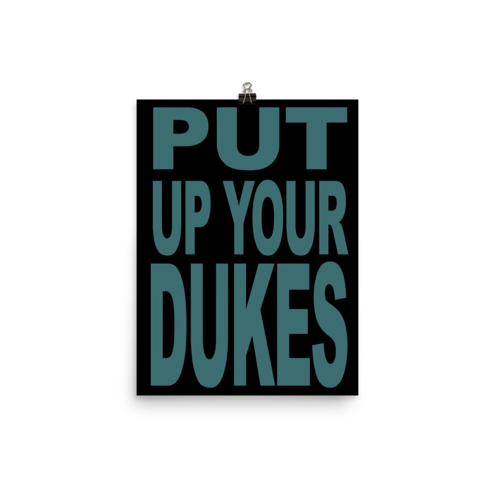 Put Up Your Dukes Poster Print