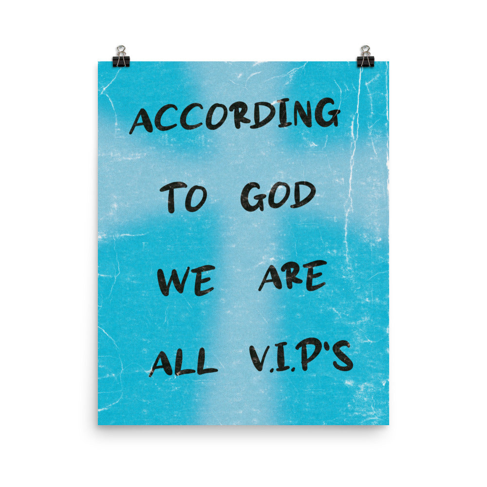 God's V.I.P's Poster Print