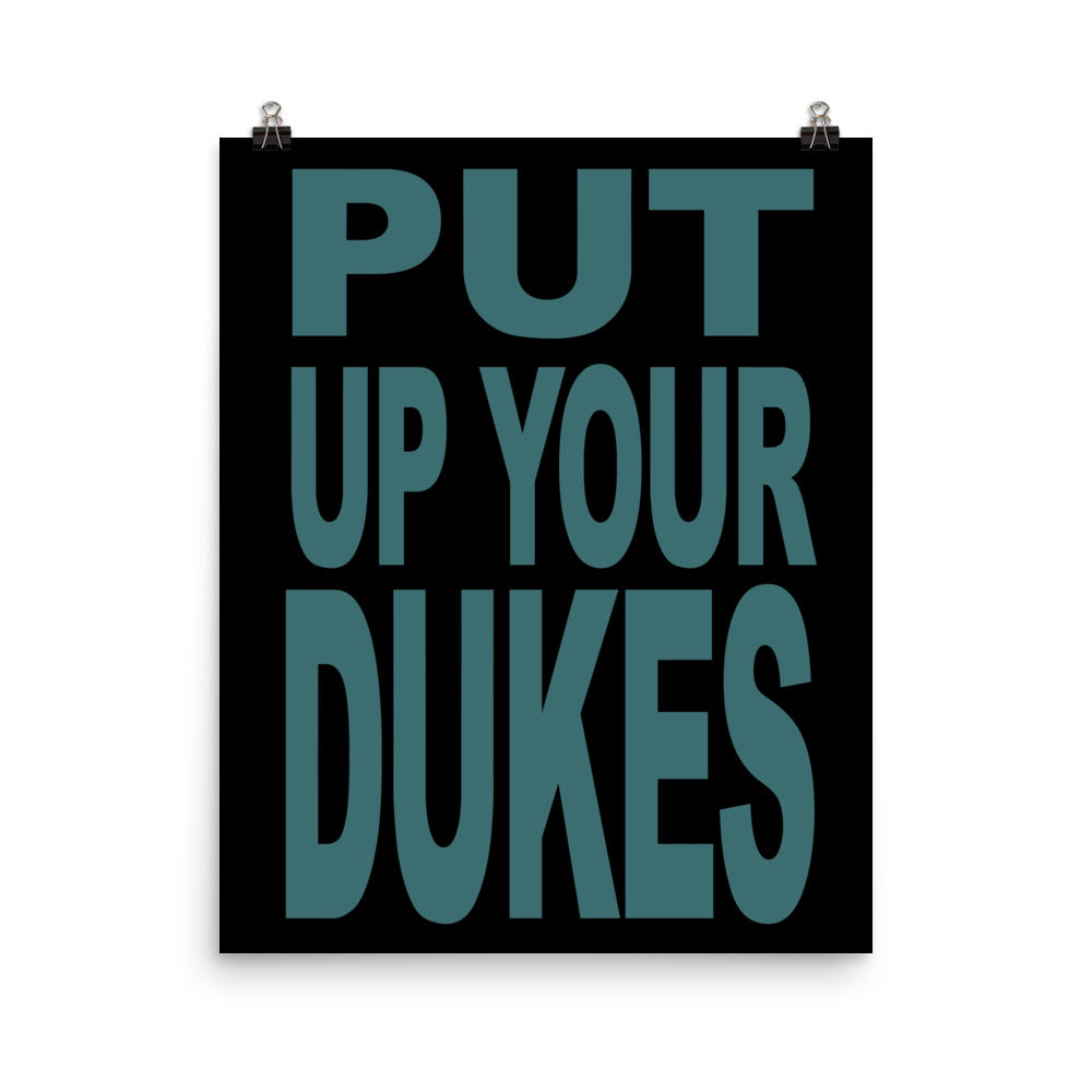 Put Up Your Dukes Poster Print