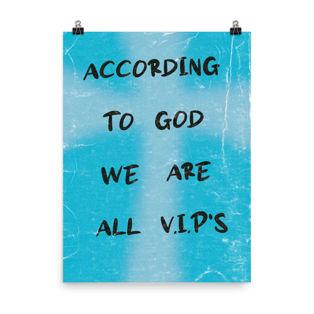 God's V.I.P's Poster Print