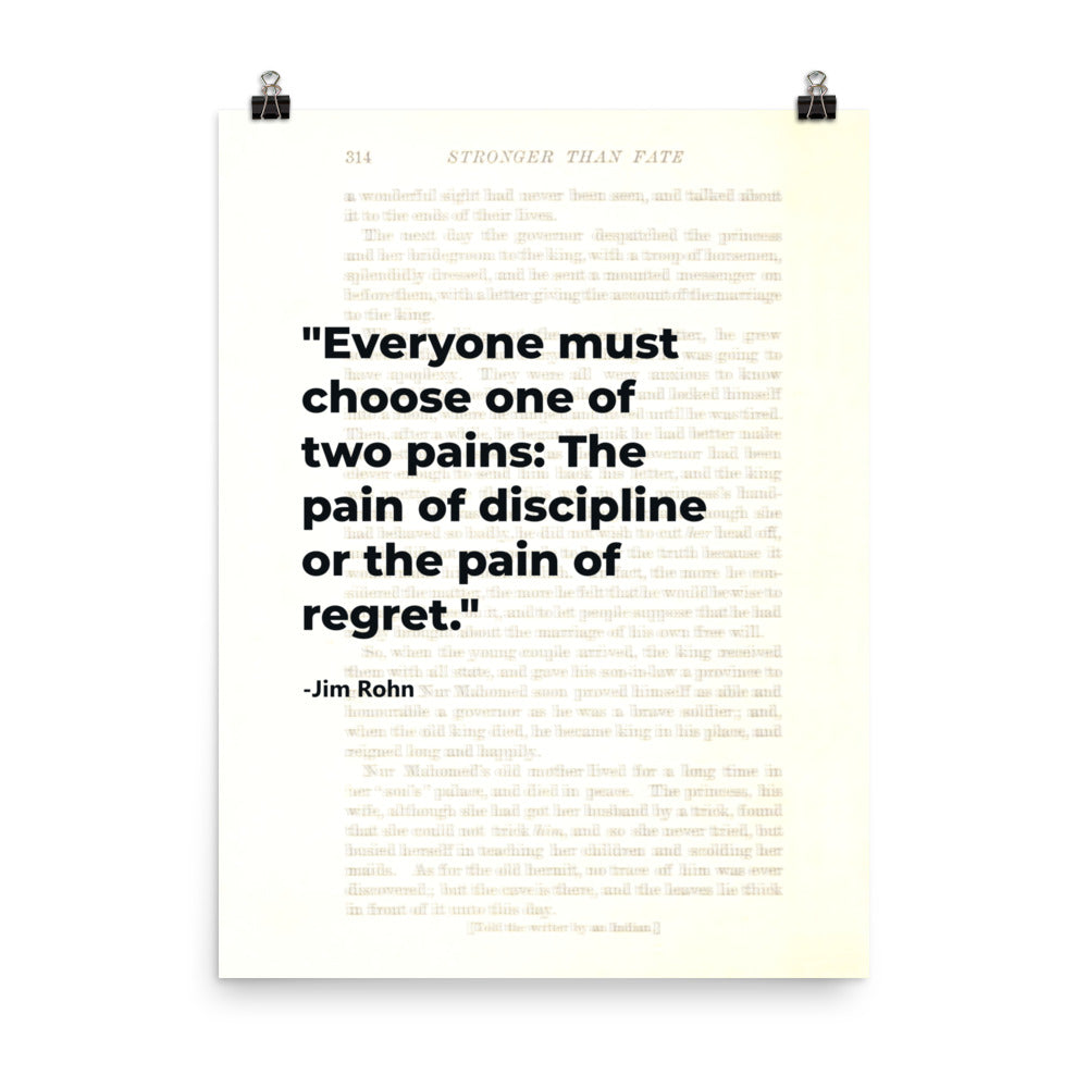 One of Two Pains - Jim Rohn Motivational Poster