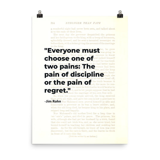 One of Two Pains - Jim Rohn Motivational Poster