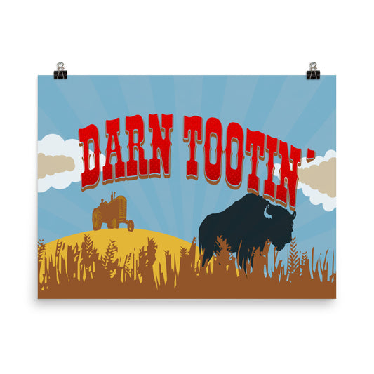 Darn Tootin' Poster Print