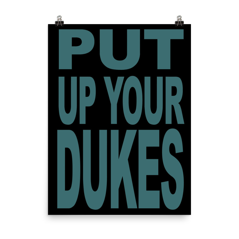 Put Up Your Dukes Poster Print