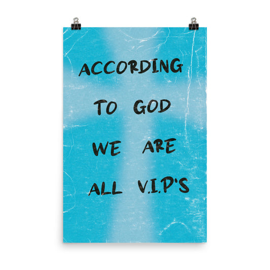 God's V.I.P's Poster Print