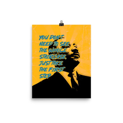 Just Take the First Step Poster Print