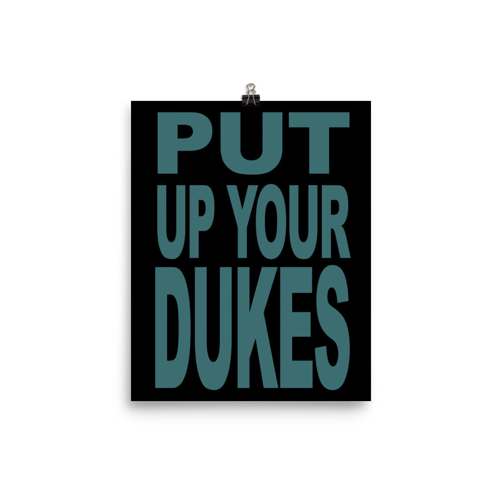 Put Up Your Dukes Poster Print