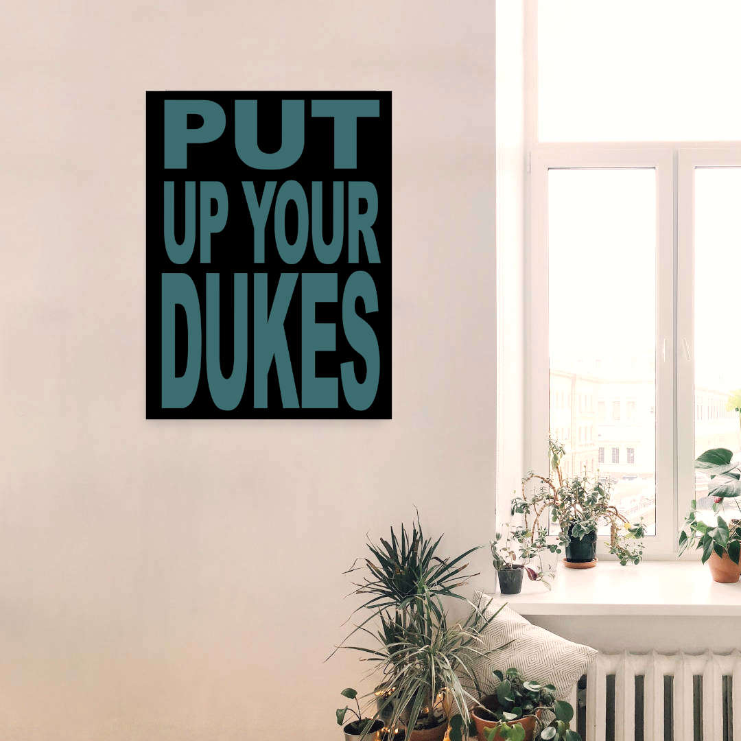 Put Up Your Dukes Poster Print