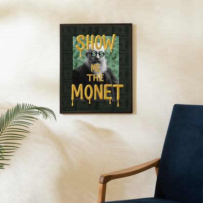 Show Me The Monet Poster