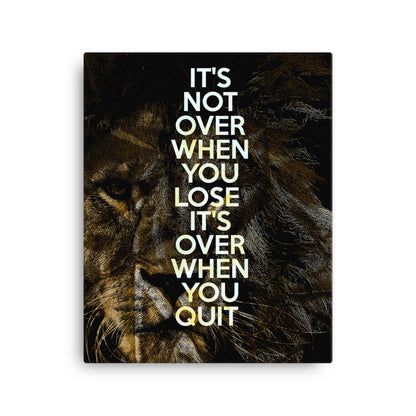Lions Don't Quit Canvas Print