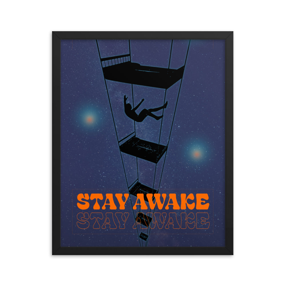 Stay Awake Framed Print