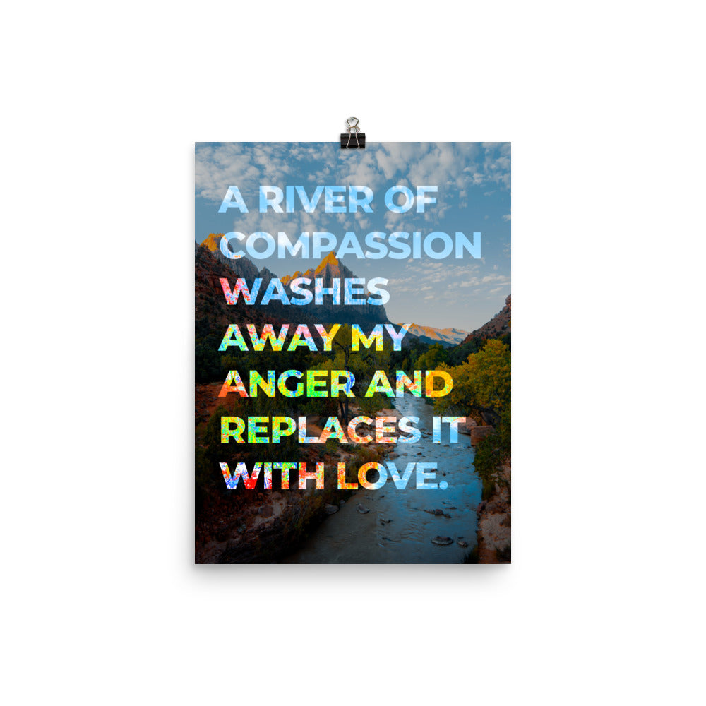 A River of Compassion Affirmation Poster Print