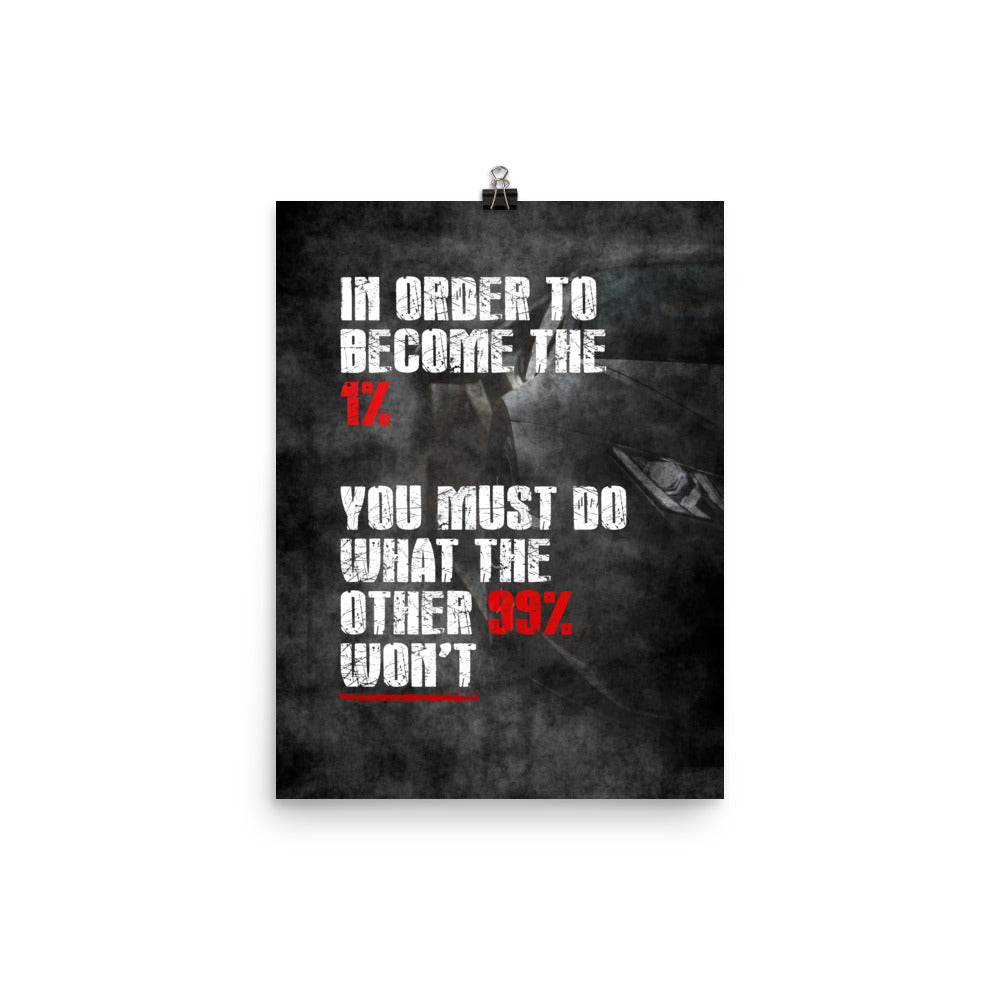 Become the 1% Poster Print