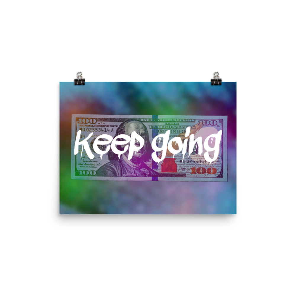 Keep Going Poster Print