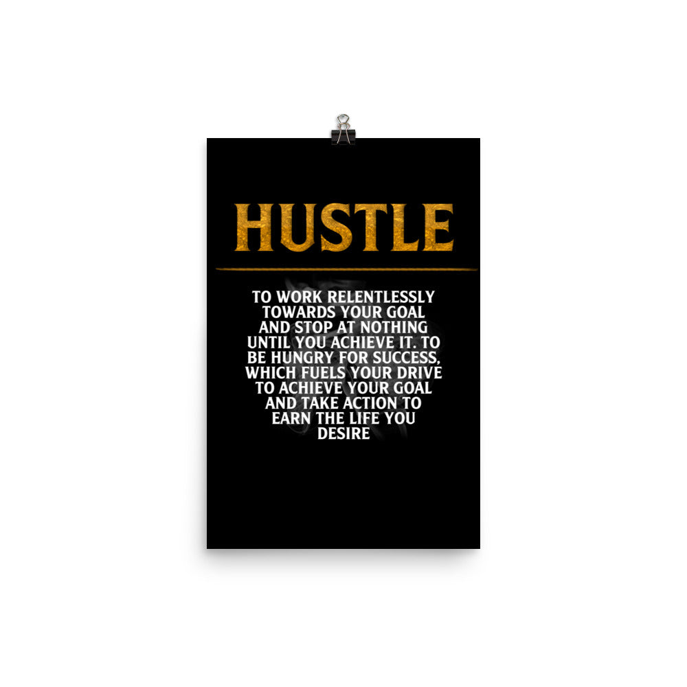 Hustle Motivational Poster Print