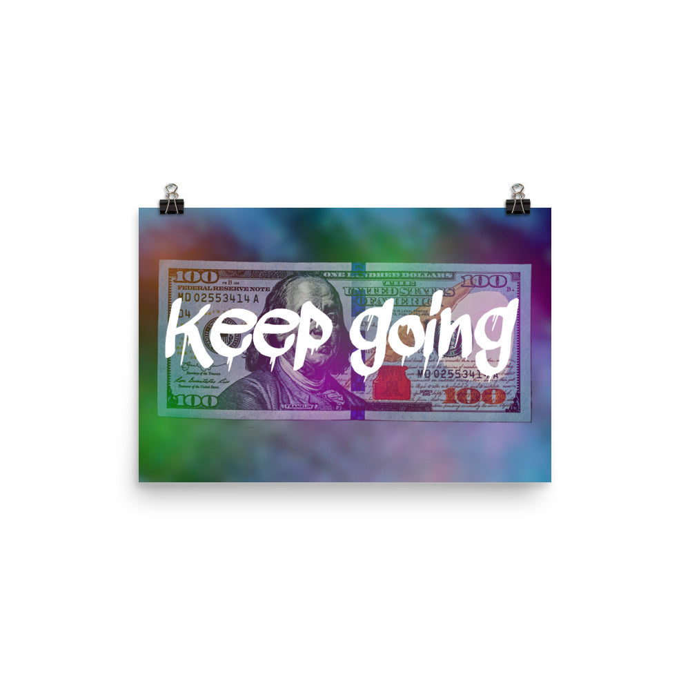 Keep Going Poster Print