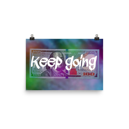 Keep Going Poster Print