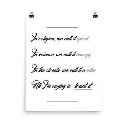 Trust The Feeling Poster Print