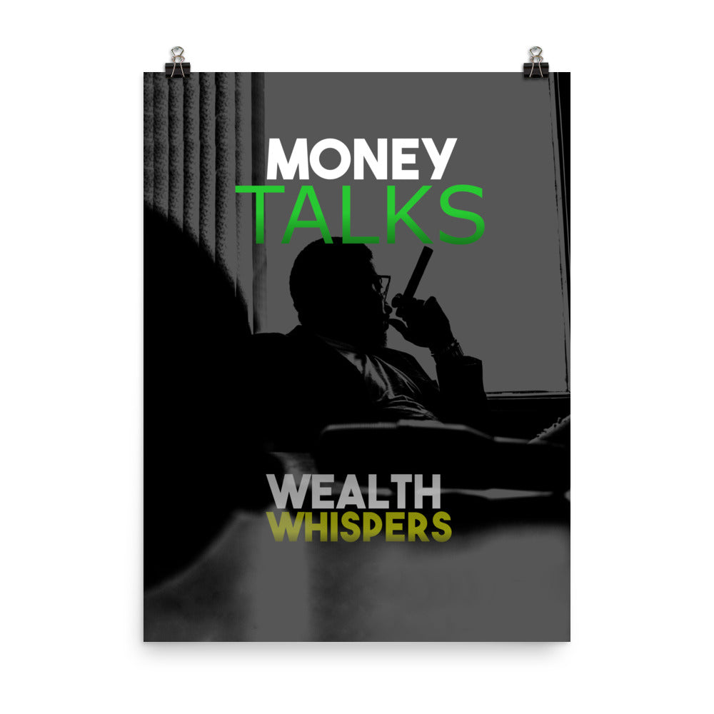 Wealth Whispers Poster Print