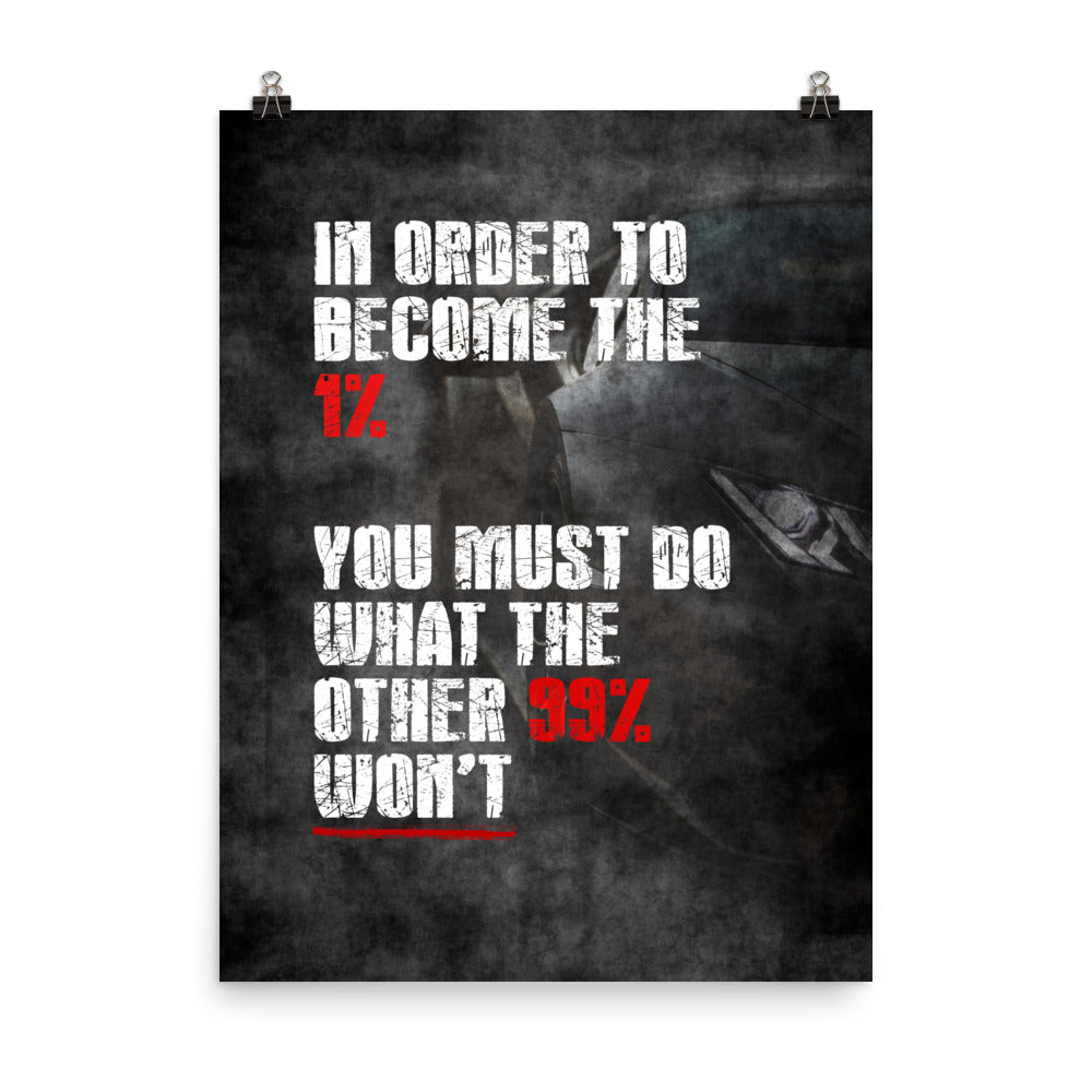 Become the 1% Poster Print