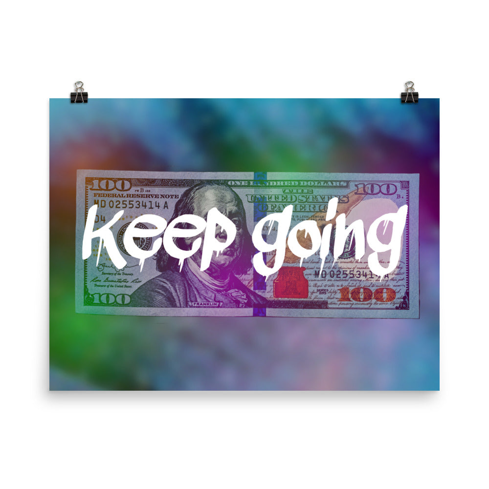 Keep Going Poster Print