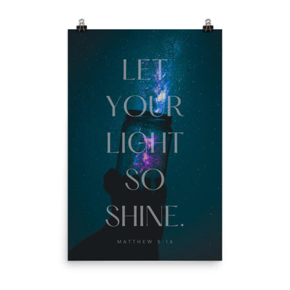 let your light so shine matthew 5:16 wall art poster 