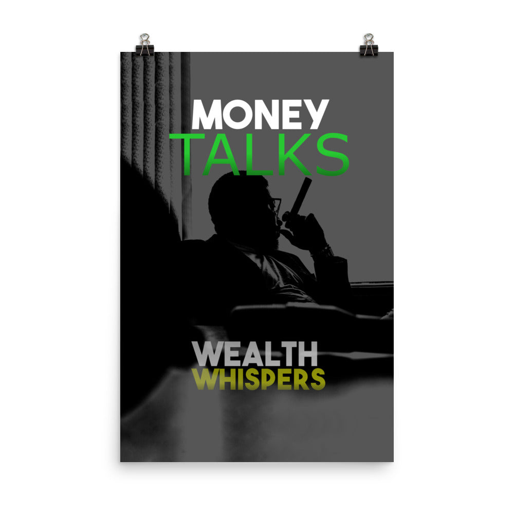 Wealth Whispers Poster Print