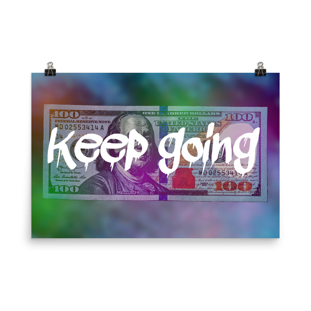 Keep Going Poster Print