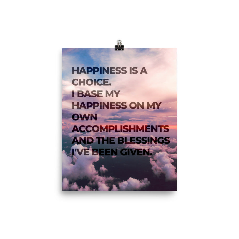 Happiness is a Choice Affirmation Poster Print