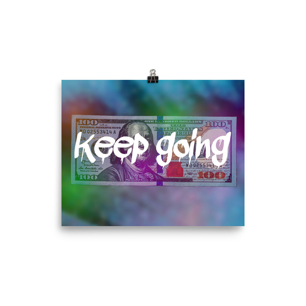 Keep Going Poster Print