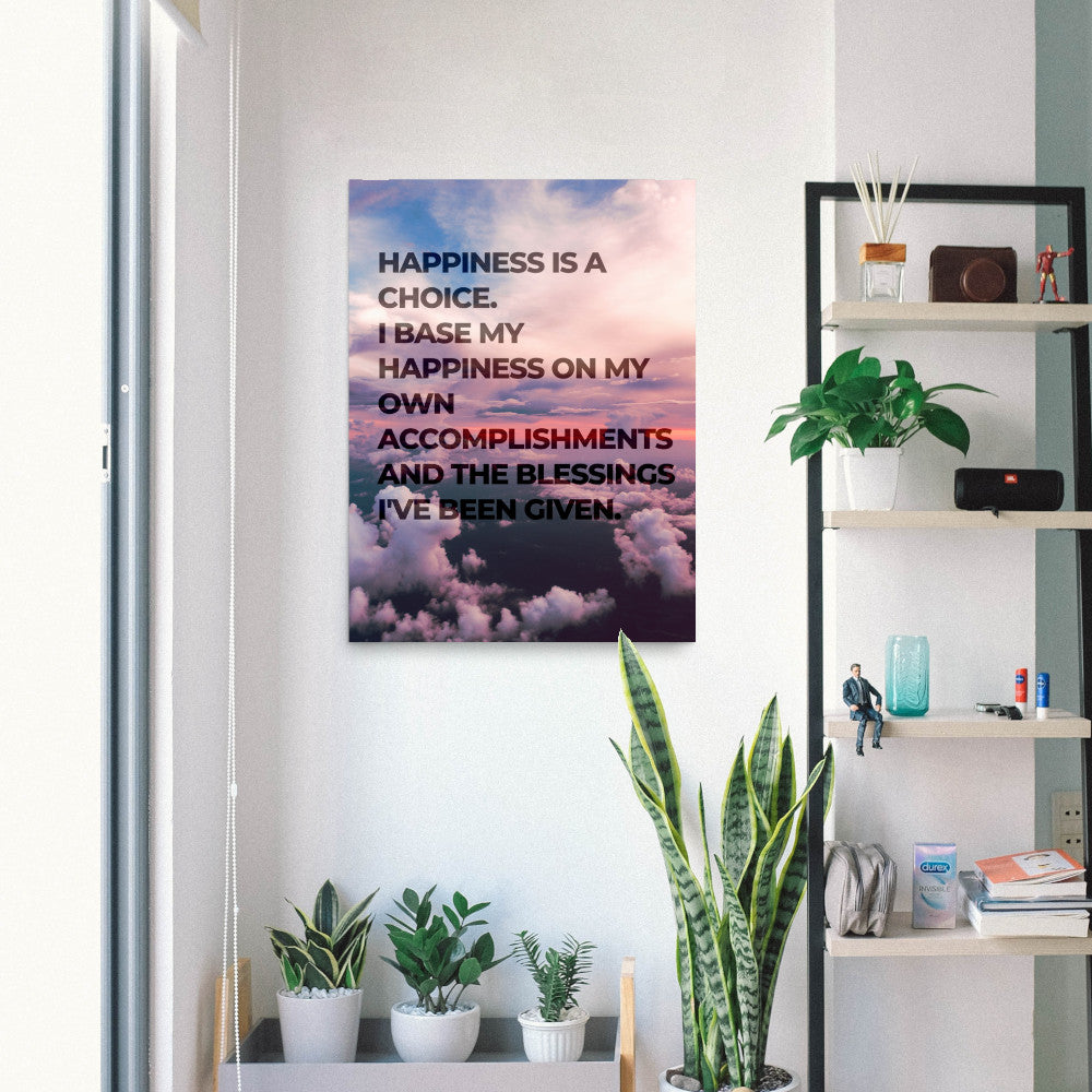 Happiness is a Choice Affirmation Poster Print