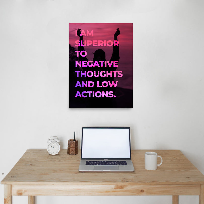 I Am Superior to Negative Thoughts Poster